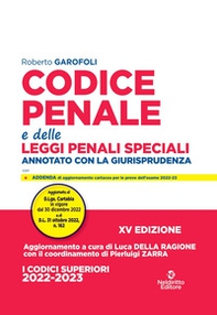 Codice penale e delle leggi penali speciali. Annotato con la giurisprudenza - Librerie.coop