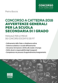 Concorso a cattedra 2018. Avvertenze generali per la scuola secondaria di I grado. Manuale per le prove dei concorsi docenti e dei FIT - Librerie.coop