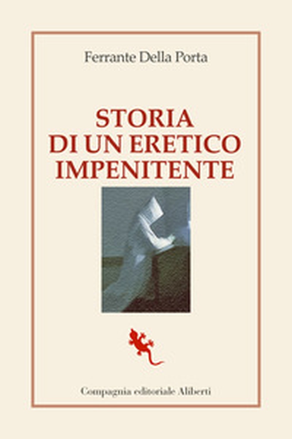 Storia di un eretico impenitente - Librerie.coop Storia di un eretico impenitente - Librerie.coop