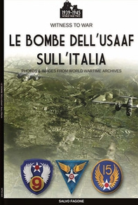 Le bombe dell'USAAF sull'Italia - Librerie.coop