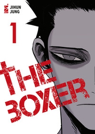 The boxer - Vol. 1 - Librerie.coop The boxer - Vol. 1 - Librerie.coop