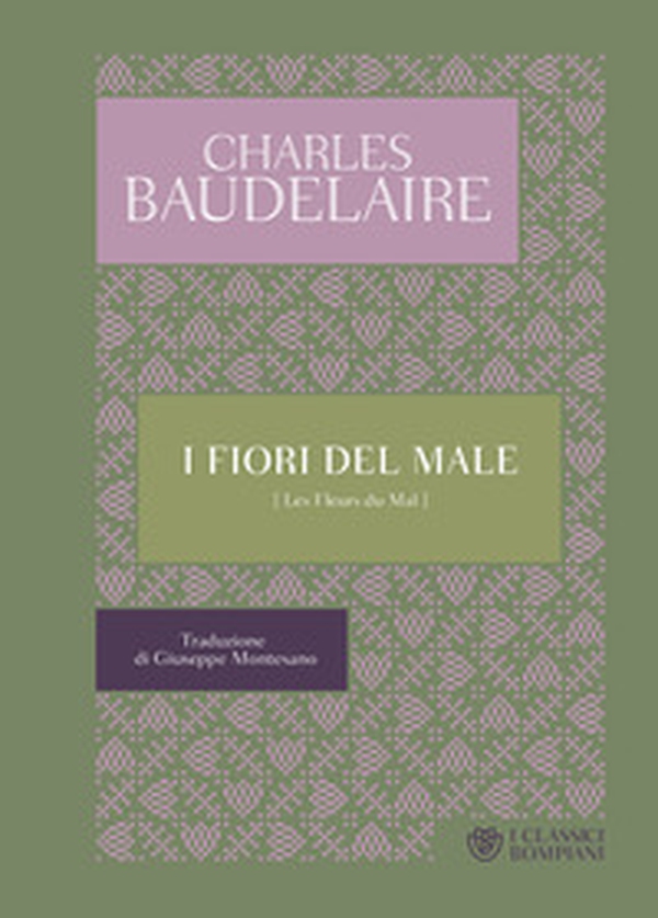 I fiori del male. Testo francese a fronte - Librerie.coop I fiori del male. Testo francese a fronte - Librerie.coop