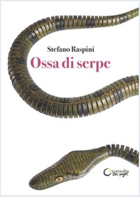 Ossa di serpe - Librerie.coop