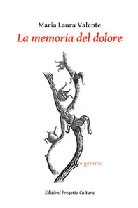 La memoria del dolore - Librerie.coop