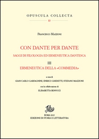 Con Dante per Dante. Saggi di filologia ed ermeneutica dantesca - Vol. 3 - Librerie.coop