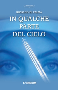 In qualche parte del cielo - Librerie.coop