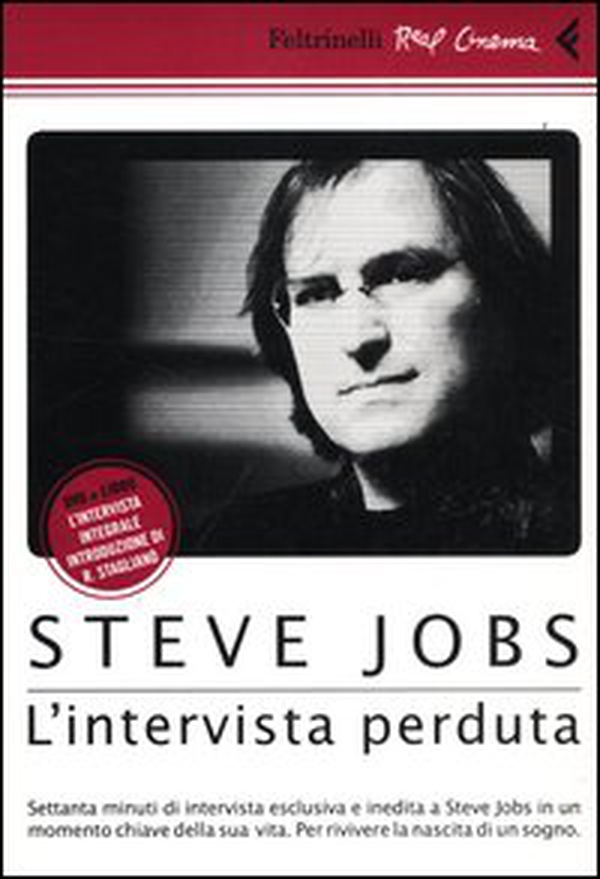 Steve Jobs. L'intervista perduta. DVD - Librerie.coop Steve Jobs. L'intervista perduta. DVD - Librerie.coop