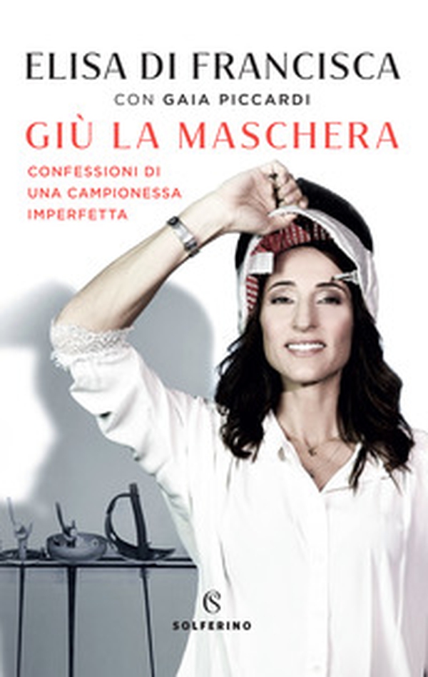 Giù la maschera. Confessioni di una campionessa imperfetta - Librerie.coop Giù la maschera. Confessioni di una campionessa imperfetta - Librerie.coop