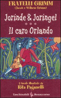 Jorinde & Joringel-Il caro Orlando - Librerie.coop Jorinde & Joringel-Il caro Orlando - Librerie.coop