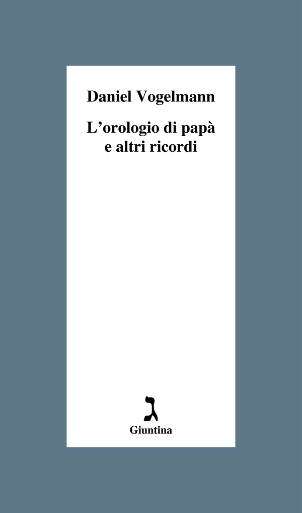L'orologio di papà e altri ricordi - Librerie.coop