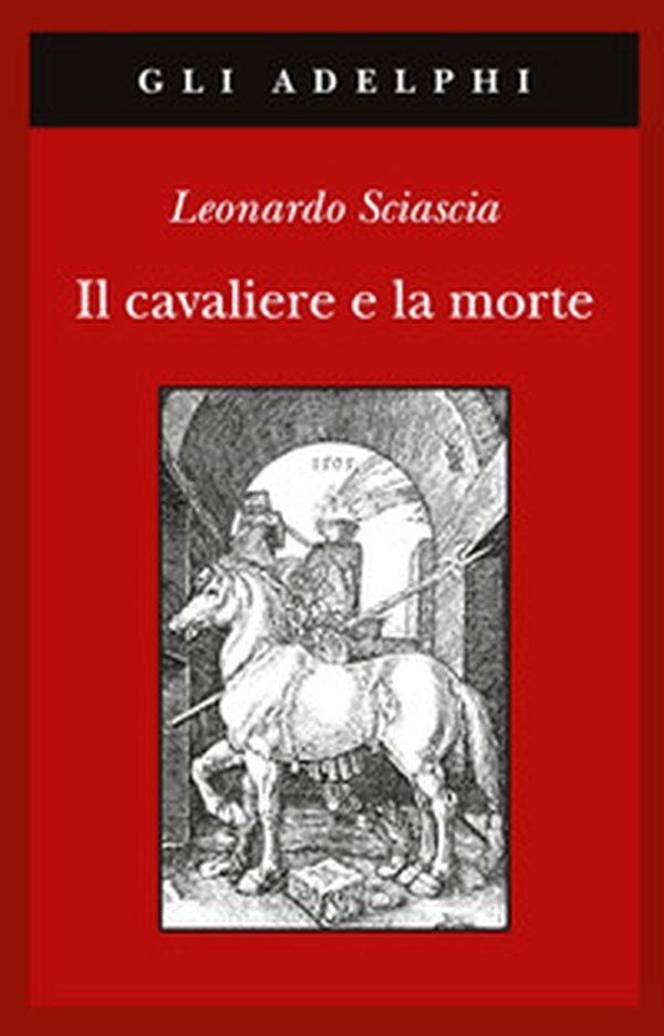 Il cavaliere e la morte - Librerie.coop Il cavaliere e la morte - Librerie.coop