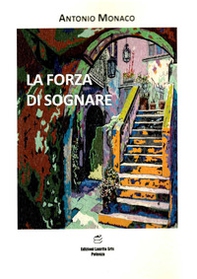 La forza di sognare - Librerie.coop