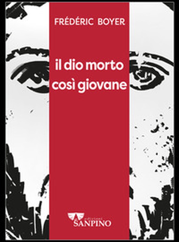 Il dio morto così giovane - Librerie.coop Il dio morto così giovane - Librerie.coop