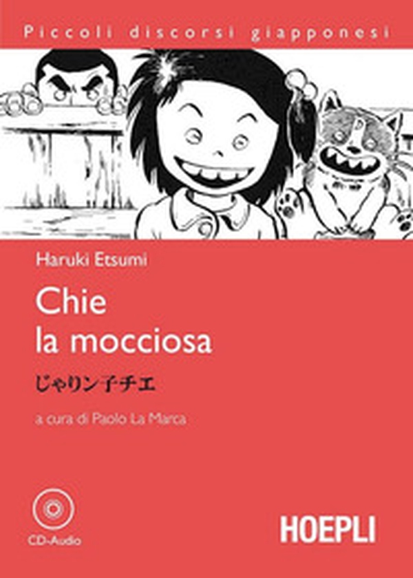 Chie la mocciosa - Librerie.coop Chie la mocciosa - Librerie.coop