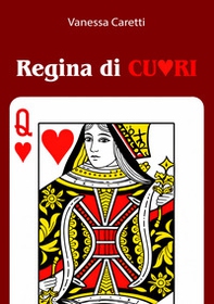 Regina di cuori - Librerie.coop