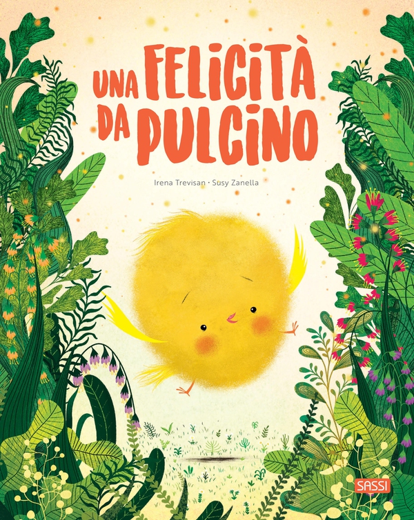 Una felicità da pulcino - Librerie.coop Una felicità da pulcino - Librerie.coop