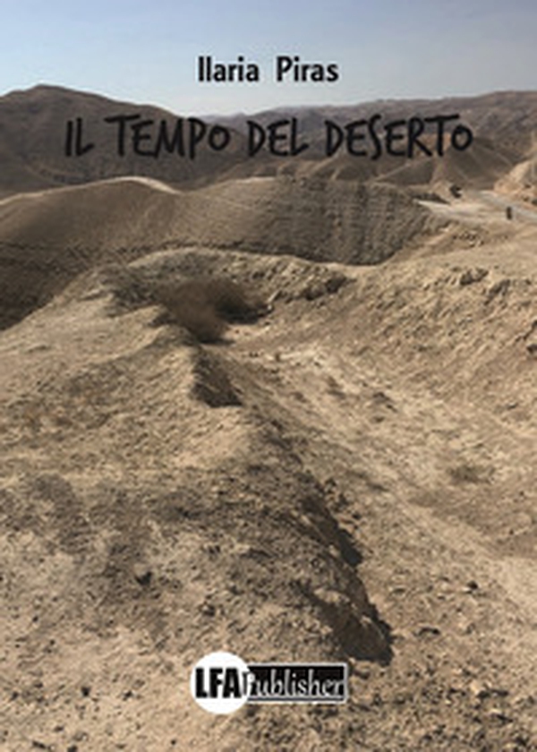 Il tempo del deserto - Librerie.coop Il tempo del deserto - Librerie.coop