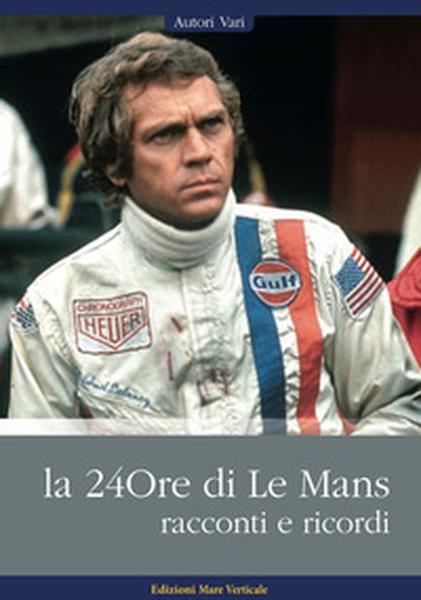 La 24ore di Le Mans. Racconti e ricordi - Librerie.coop La 24ore di Le Mans. Racconti e ricordi - Librerie.coop