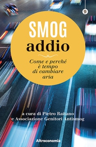 Smog addio. Come e perché è tempo di cambiare aria - Librerie.coop