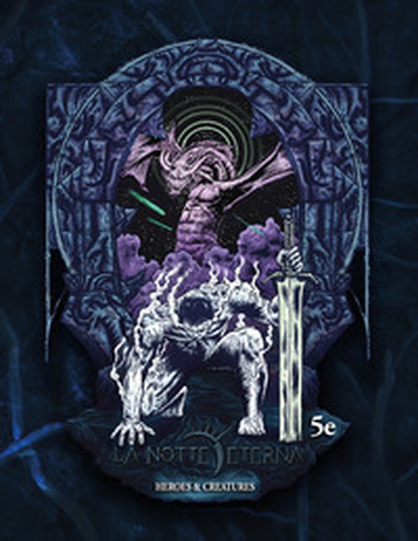 Heroes and creatures. La notte eterna 5e - Librerie.coop