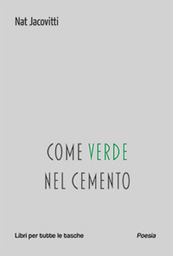 Come verde nel cemento - Librerie.coop Come verde nel cemento - Librerie.coop