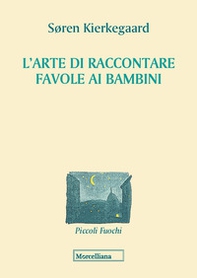 L'arte di raccontare favole ai bambini - Librerie.coop