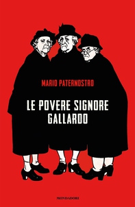 Le povere signore Gallardo - Librerie.coop
