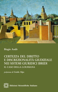 Certezza del diritto e discrezionalità giudiziale nei sistemi giuridici ibridi - Librerie.coop