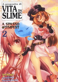Vita da slime. A spasso per Tempest - Vol. 2 - Librerie.coop