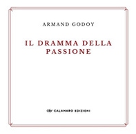 Il dramma della passione - Librerie.coop Il dramma della passione - Librerie.coop
