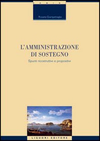 L'amministrazione di sostegno. Spunti ricostruttivi e propositivi - Librerie.coop
