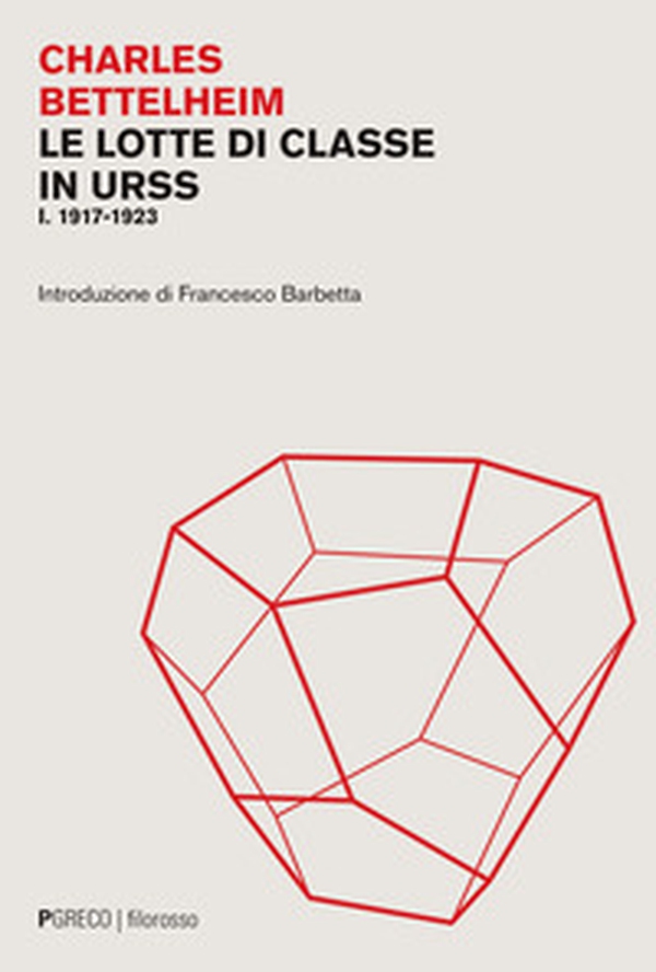 Le lotte di classe in URSS - Vol. 1 - Librerie.coop Le lotte di classe in URSS - Vol. 1 - Librerie.coop