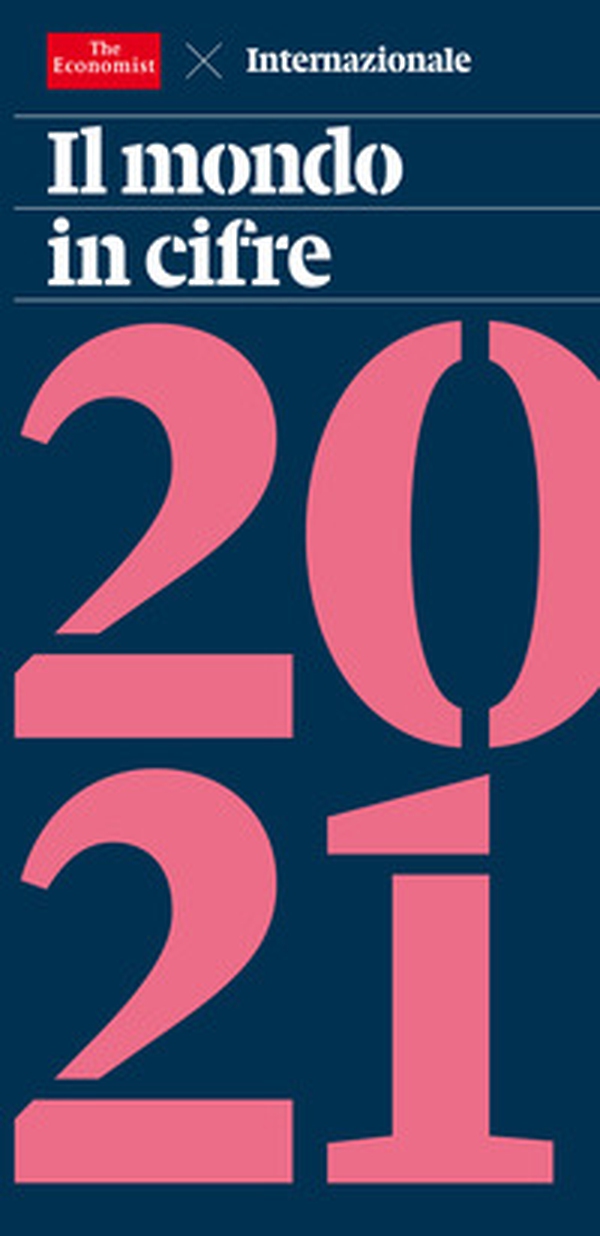Il mondo in cifre 2021 - Librerie.coop Il mondo in cifre 2021 - Librerie.coop