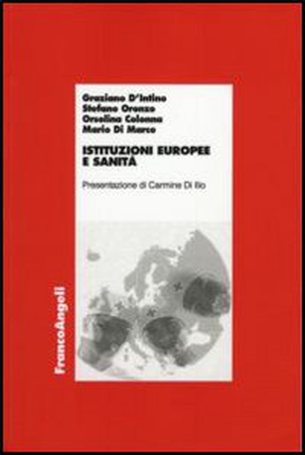 Istituzioni europee e sanità - Librerie.coop Istituzioni europee e sanità - Librerie.coop