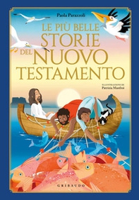 Le più belle storie del Nuovo Testamento - Librerie.coop