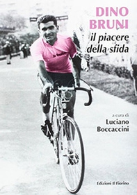 Dino Bruni. Il piacere della sfida - Librerie.coop