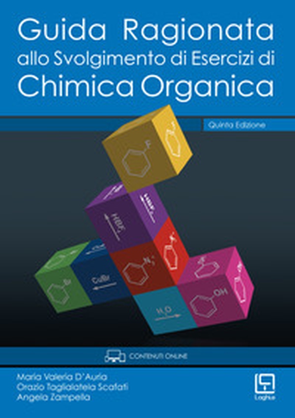 Guida ragionata allo svolgimento di esercizi di chimica organica - Librerie.coop Guida ragionata allo svolgimento di esercizi di chimica organica - Librerie.coop