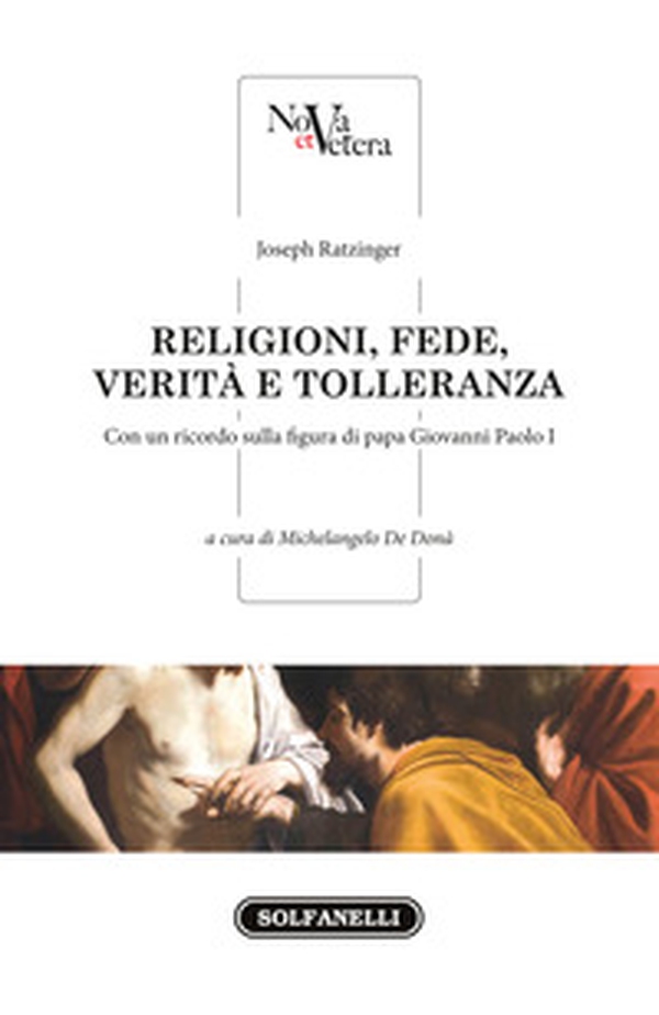 Religioni, fede, verità e tolleranza - Librerie.coop Religioni, fede, verità e tolleranza - Librerie.coop