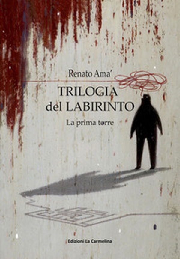 La prima torre. Trilogia del labirinto - Librerie.coop La prima torre. Trilogia del labirinto - Librerie.coop