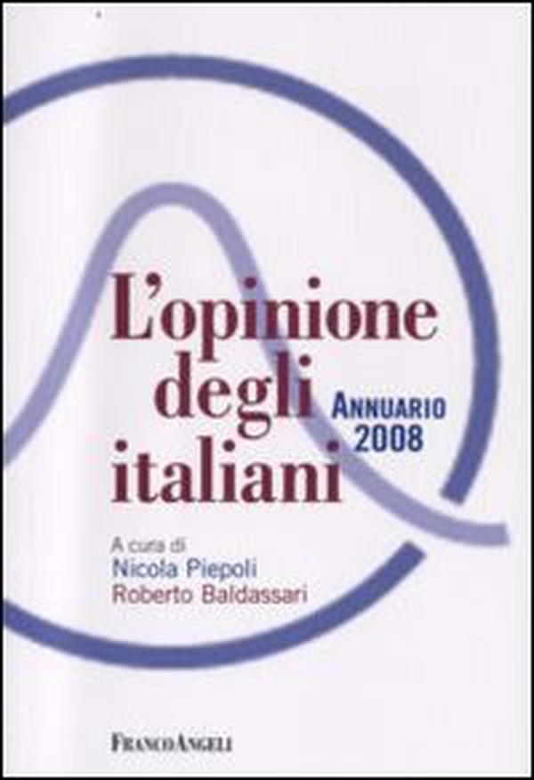 L'opinione degli italiani. Annuario 2008 - Librerie.coop L'opinione degli italiani. Annuario 2008 - Librerie.coop