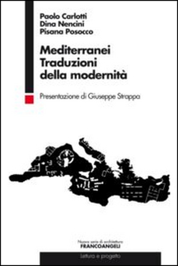 Mediterranei. Traduzioni della modernità - Librerie.coop Mediterranei. Traduzioni della modernità - Librerie.coop