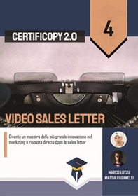 Video Sales Letter. Diventa un maestro nella più grande innovazione del marketing a risposta diretta dopo le sales letter - Librerie.coop