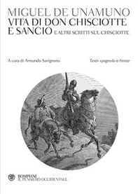 Vita di Don Chisciotte e Sancio e altri scritti sul Chisciotte. Testo spagnolo a fronte - Librerie.coop Vita di Don Chisciotte e Sancio e altri scritti sul Chisciotte. Testo spagnolo a fronte - Librerie.coop