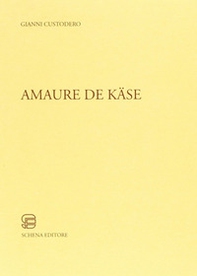 Amaure de käse - Librerie.coop
