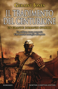 Il tradimento del centurione - Librerie.coop