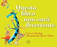 Questo libro non sarà divertente - Librerie.coop