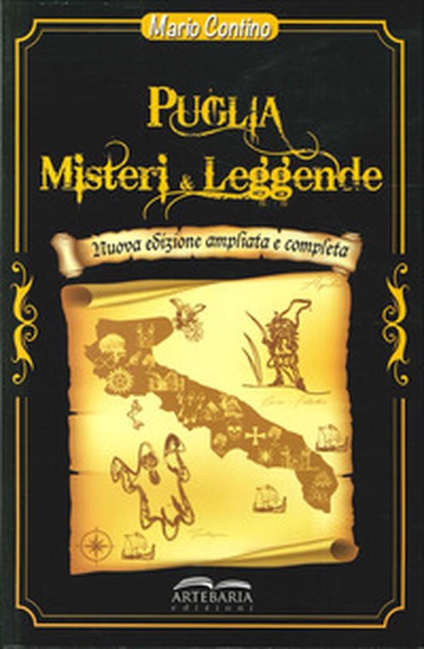 Puglia. Misteri e leggende - Librerie.coop Puglia. Misteri e leggende - Librerie.coop