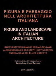 Figura e paesaggio nell'architettura italiana - Librerie.coop