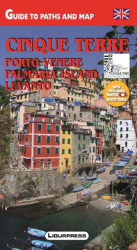 Cinque Terre. Porto Venere. Isola Palmaria. Guida e carta dei sentieri. Ediz. inglese - Librerie.coop Cinque Terre. Porto Venere. Isola Palmaria. Guida e carta dei sentieri. Ediz. inglese - Librerie.coop