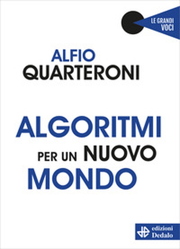 Algoritmi per un nuovo mondo - Librerie.coop Algoritmi per un nuovo mondo - Librerie.coop